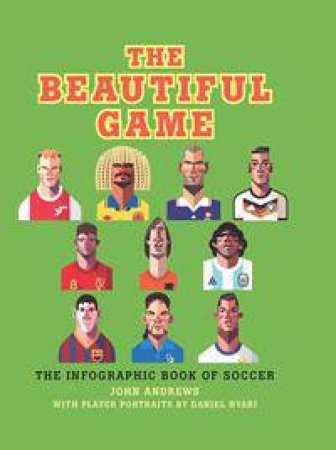 The Beautiful Game by John Andrews & Daniel Nyari