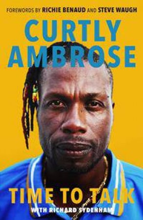 Sir Curtly Ambrose by Curtly Ambrose