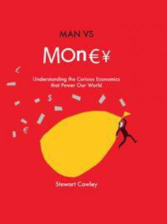 Man Vs Money by Stewart Cowley