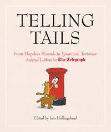 Telling Tails by Iain Hollingshead