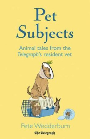 Pet Subjects by Peter Wedderburn