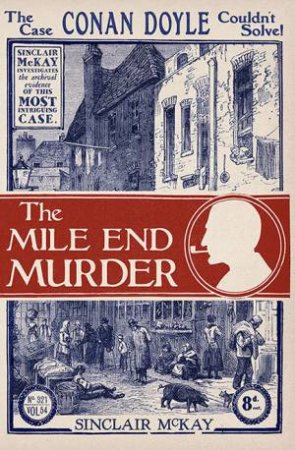 Mile End Murder by Sinclair McKay