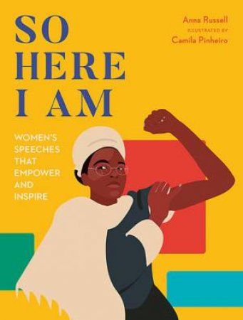 So Here I Am by Camila Pinheiro & Anna Russell