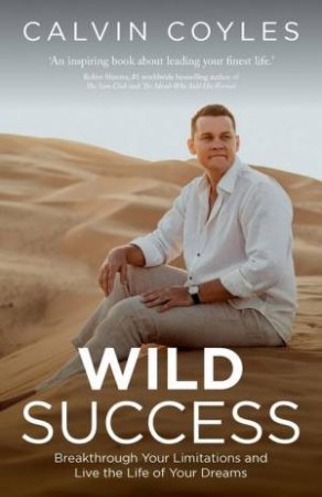 WILD Success by Calvin Coyles