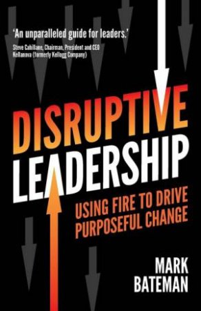 Disruptive Leadership by Mark Bateman