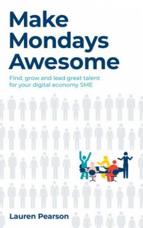 Make Mondays Awesome by Lauren Pearson