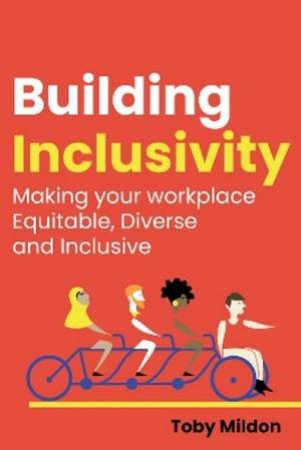 Building Inclusivity by Toby Mildon