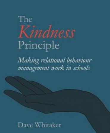 The Kindness Principle by Dave Whitaker