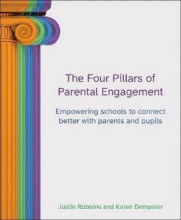 The Four Pillars Of Parental Engagement by Justin Robbins