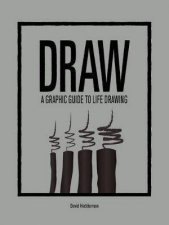 Draw A Graphic Guide To Life Drawing