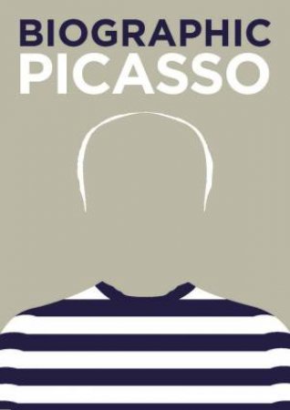 Biographic: Picasso by Natalia Price-Cabrera