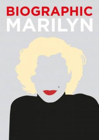 Biographic: Marilyn by Katie Greenwood