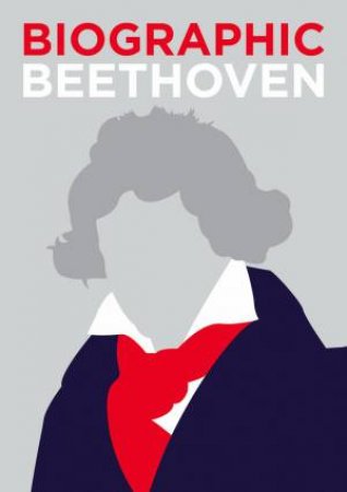 Biographic: Beethoven by Marcus Weeks