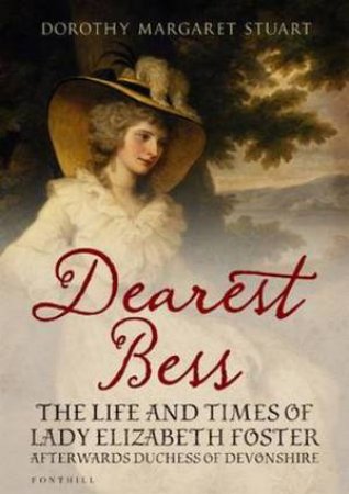 Dearest Bess by Dorothy Margaret Stuart