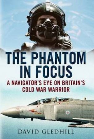 Phantom in Focus by David Gledhill