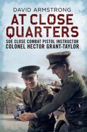 At Close Quarters by David Armstrong