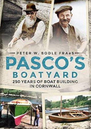 Pasco's Boatyard by Peter W. Bodle