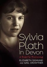 Sylvia Plath in Devon