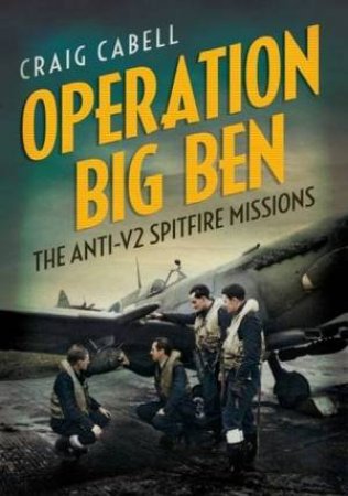 Operation Big Ben by Craig Cabell