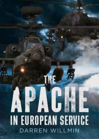 Apache In European Service by Darren Willmin