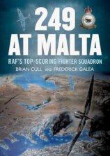 249 At Malta RAFs Top Scoring Fighter Squadron