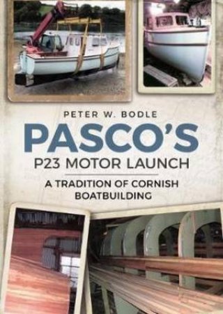 Pasco's P23 Motor Launch by Peter Bodle