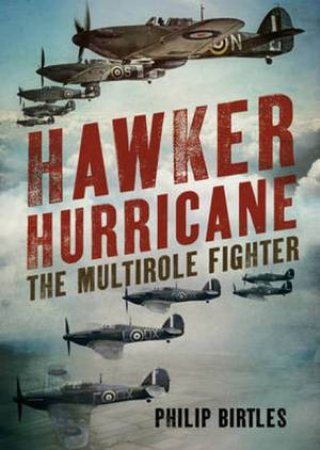 Hawker Hurricane by Philip Birtles