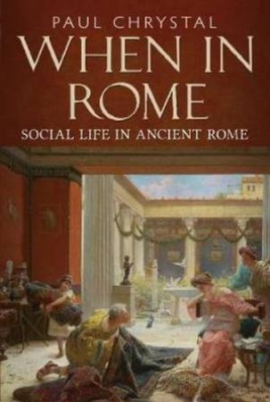 When In Rome by Paul Chrystal