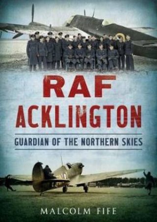 RAF Acklington by Malcolm Fife