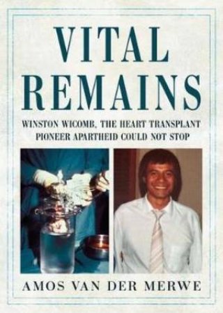 Vital Remains by Winston Wicomb