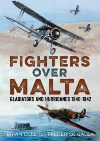 Fighters Over Malta by Brian Cull