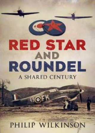 Red Star And Roundel by P. Wilkinson