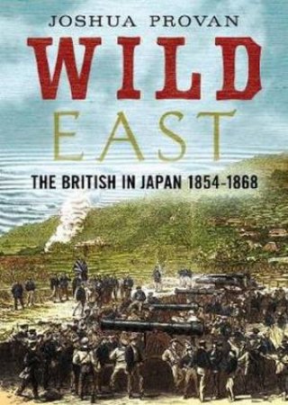 Wild East by Josh Provan