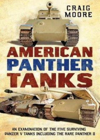 American Panther Tanks by Craig Moore