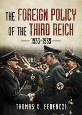 The Foreign Policy Of The Third Reich