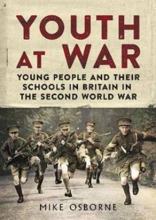 Youth at War by Mike Osborne