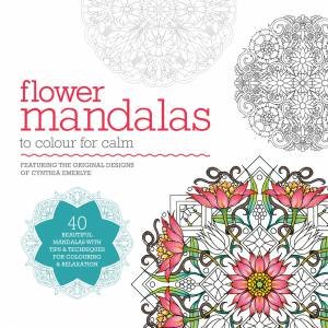 Flower Mandalas by Cynthia Emerlye