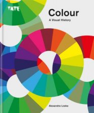 Tate Colour A Visual History