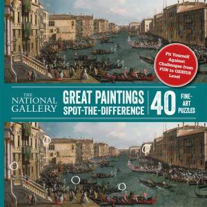 National Gallery Spot-The-Difference: Great Paintings by Gallery National