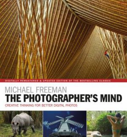 The Photographer's Mind by Michael Freeman