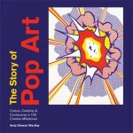 The Story Of Pop Art