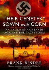 Their Cemetery Sown with Corn