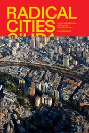 Radical Cities by Justin McGuirk