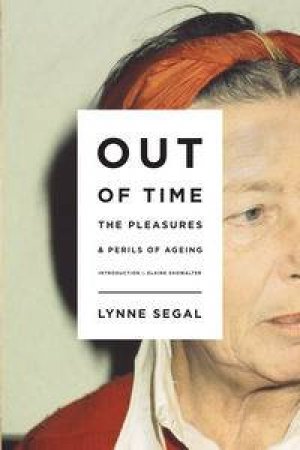 Out of Time by Lynne Segal