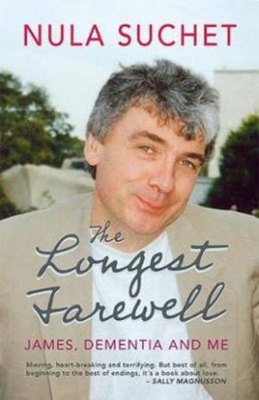 The Longest Farewell by Nula Suchet