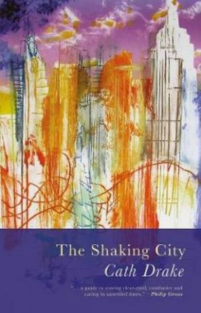 The Shaking City by Cath Drake