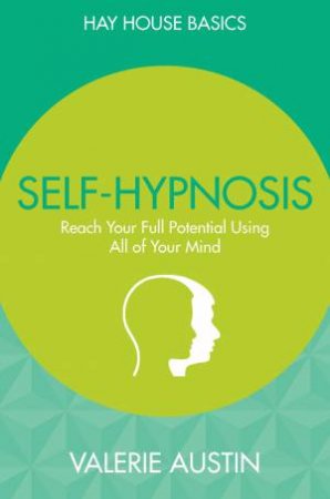 Self-Hypnosis by Valerie Austin