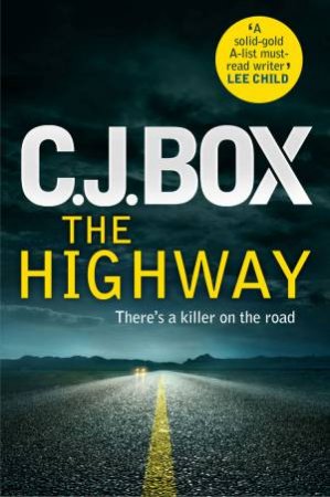 The Highway by C.J. Box