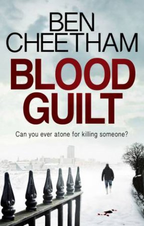 Blood Guilt by Ben Cheetham