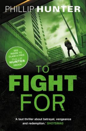 To Fight For by Phillip Hunter